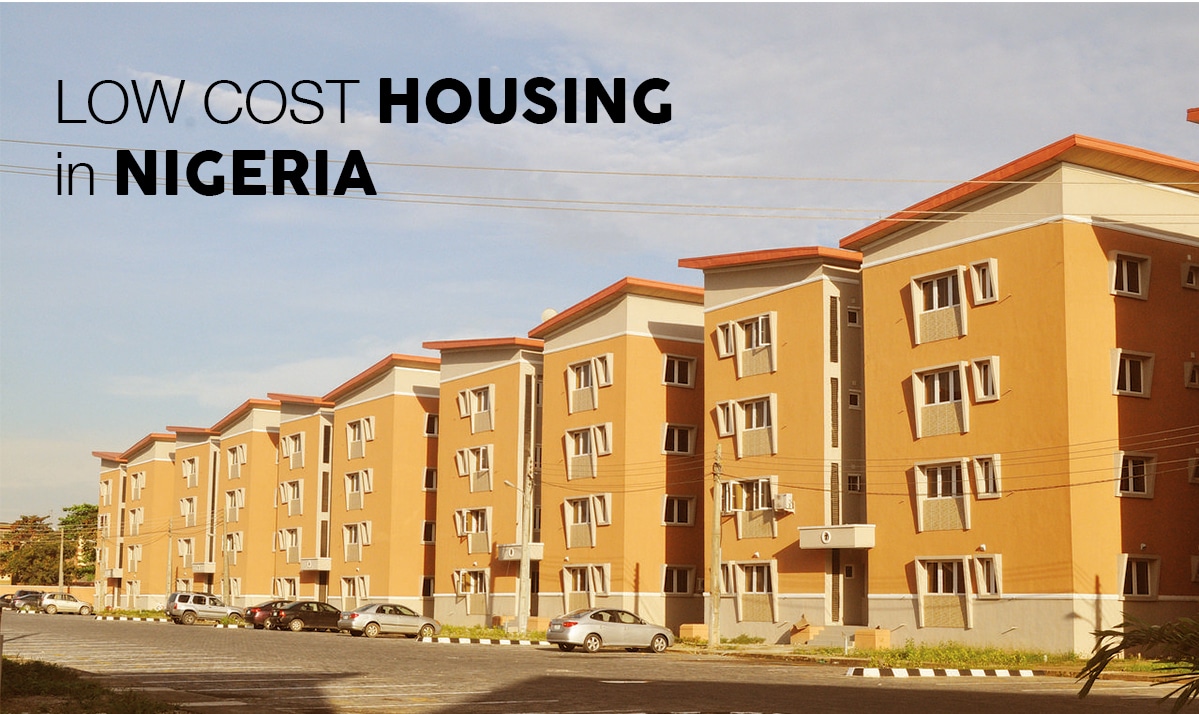 What You Need To Know About Low Cost Housing in Nigeria