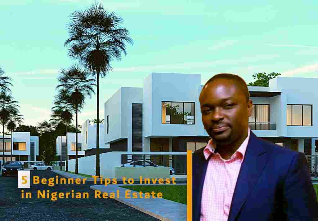 5 beginner tips to invest in Nigerian real estate