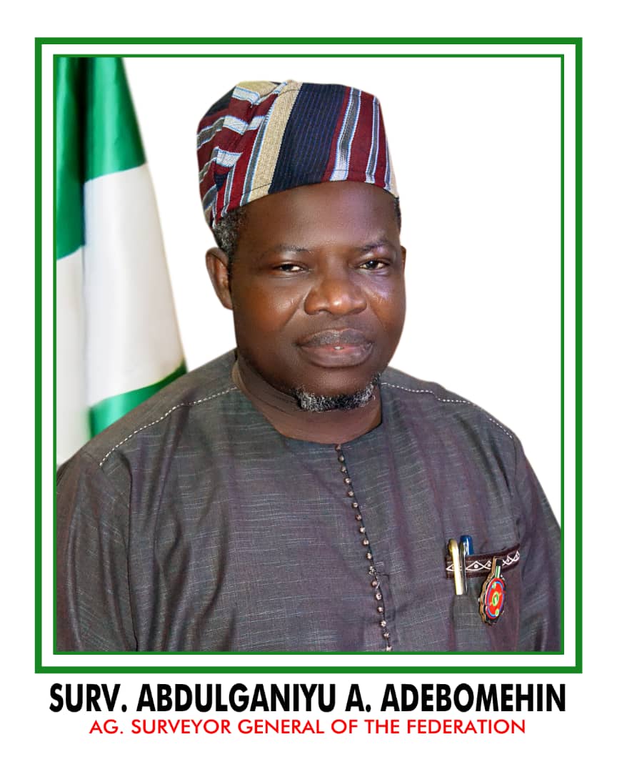 The Acting Surveyor General of the Federation